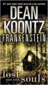 Frankenstein: Lost Souls - Dean Koontz