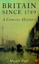 Britain Since 1789: A Concise History - Martin Pugh