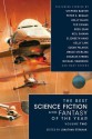 The Best Science Fiction and Fantasy of the Year - Jonathan Strahan, Ted Chiang, Daniel Abraham, Nancy Kress