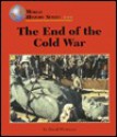 The End of the Cold War - David Pietrusza