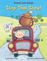 Stop That Stew! - Margaret Mahy, Deborah Rigby