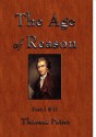 The Age of Reason - Paine Thomas Paine, Moncure D. Conway