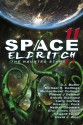 Space Eldritch II - Nathan Shumate, Michaelbrent Collings, Larry Correia, Robert J Defendi, Steven L. Peck, Steven Diamond, David J. West, Eric James Stone, D.J. Butler, Howard Tayler