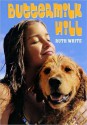 Buttermilk Hill - Ruth White