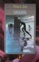 Simulakra - Philip K. Dick