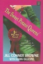 The Sweet Potato Queens' 1st Big-Ass Novel: Stuff We Didn't Actually Do, But Could Have, and May Yet - Jill Conner Browne, Karin Gillespie