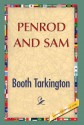 Penrod and Sam - Booth Tarkington, 1st World Publishing