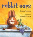 Rabbit Ears - Amber Stewart, Laura Rankin