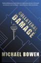 Collateral Damage - Michael Bowen