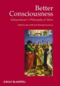 Better Consciousness: Schopenhauer's Philosophy of Value - Alex Neill, Christopher Janaway