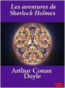 Les aventures de Sherlock Holmes - Arthur Conan Doyle