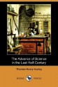 The Advance of Science in the Last Half-Century (Dodo Press) - Thomas Henry Huxley