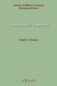 Late Israelite Prophecy: Studies in Deutero-Prophetic Literature and in Chronicles - David L. Petersen