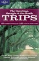 Lonely Planet The Carolinas, Georgia & the South Trips - Alex Leviton, Adam Skolnick, Kevin Raub, Emily Matchar, Lonely Planet