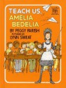 Teach Us, Amelia Bedelia - Peggy Parish, Lynn Sweat