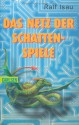 Das Netz der Schattenspiele - Ralf Isau