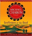 Gentlemen of the Road: A Tale of Adventure - Michael Chabon