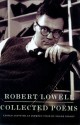 Collected Poems - Robert Lowell, Frank Bidart, David Gewanter