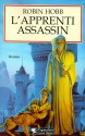 L'Apprenti Assassin (Assassin Royal, #1) - Robin Hobb