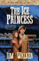 The Ice Princess - Jim Walker