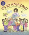 It's So Amazing!: A Book about Eggs, Sperm, Birth, Babies, and Families - Robie H. Harris, Michael Emberley