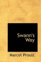 Swann's Way (Remembrance of Things Past, #1) - Marcel Proust, C.K. Scott Moncrieff