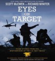 Eyes on Target: Inside Stories from the Brotherhood of the U.S. Navy SEALs (Audio) - Scott McEwen, Richard Miniter