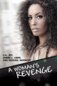 A Woman's Revenge - E.N. Joy, Sherri L. Lewis, Rhonda McKnight