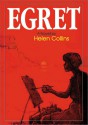 Egret - Helen Collins