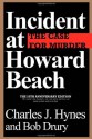 Incident At Howard Beach - Charles J. Hynes, Bob Drury