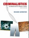 Criminalistics: An Introduction to Forensic Science (College Edition) (9th Edition) - Richard Saferstein