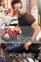 Hope Rises - Alice Bello, Stephanie T. Lott