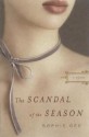 The Scandal Of The Season - Sophie Gee