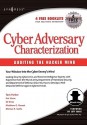 Cyber Adversary Characterization: Auditing the Hacker Mind - Tom Parker, Marcus Sachs, Eric Shaw