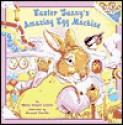 Easter Bunny's Amazing Egg Machine - Wendy Cheyette Lewison