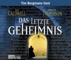 das letzte Geheimnis - Ian Caldwell, Dustin Thomason, Tim Bergmann