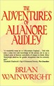 The Adventures of Alianore Audley - Brian Wainwright