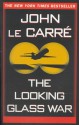 The Looking Glass War - John le Carré