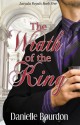 The Wrath of the King (Royals Book 5) - Danielle Bourdon