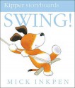 Swing! (Kipper Storyboard) - Mick Inkpen