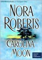 Carolina Moon - Nora Roberts