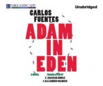 Adam in Eden - Carlos Fuentes