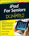 iPad For Seniors For Dummies - Nancy C. Muir