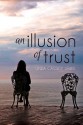 An Illusion of Trust - Linda Cassidy Lewis