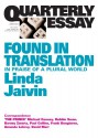 Quarterly Essay 52 Found in Translation: In Praise of a Plural World - Linda Jaivin