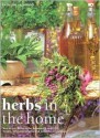 Herbs in the Home - Katherine Richmond