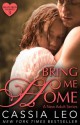 Bring Me Home (Shattered Hearts 3) - Cassia Leo