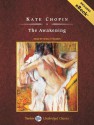 The Awakening - Kate Chopin, Shelly Frasier