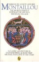 Montaillou: Cathars and Catholics in a French Village 1294-1324 - Emmanuel Le Roy Ladurie, Barbara Bray