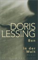 Ben In Der Welt - Doris Lessing